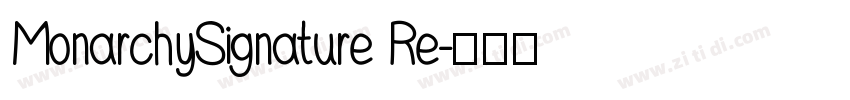 MonarchySignature Re字体转换